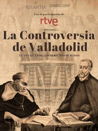 The Valladolid Debate: Rising of Human Rights poster