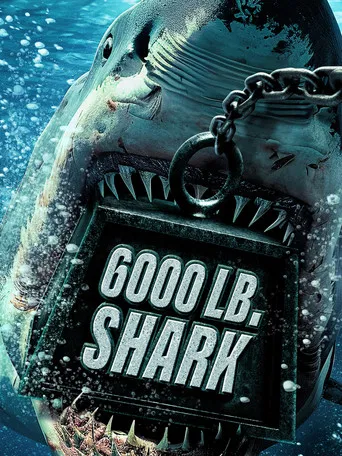 6000 LB Shark poster