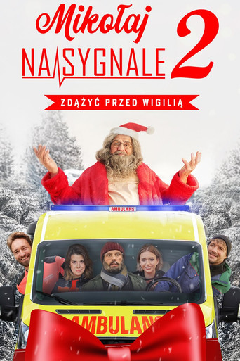 Mikołaj na sygnale 2: Zdążyć przed Wigilią poster