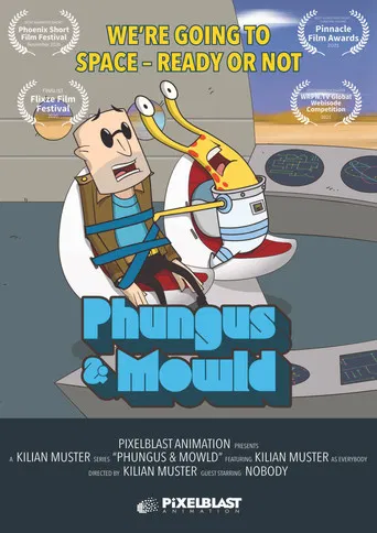 Phungus & Mowld poster