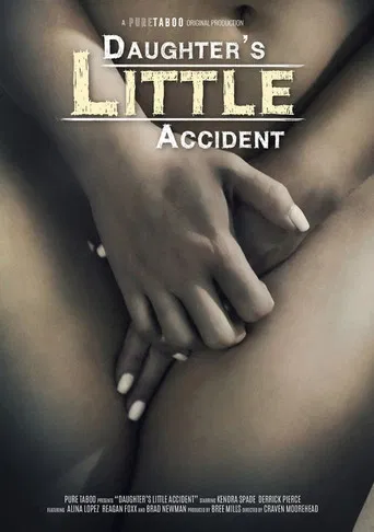 Daughter's Little Accident poster