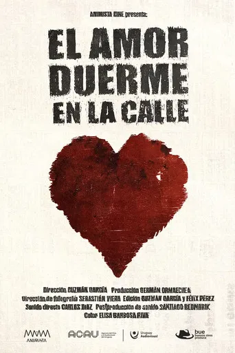 El amor duerme en la calle poster