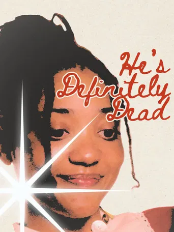 He's Definitely Dead poster