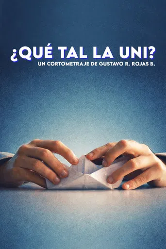 ¿Qué Tal la Uni? poster