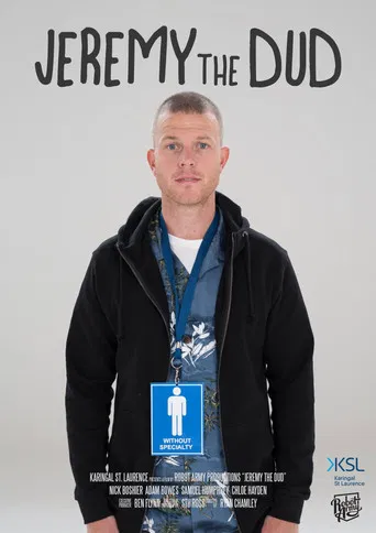 Jeremy the Dud poster