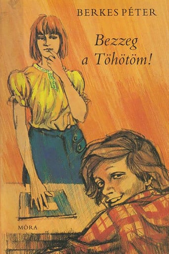 Bezzeg a Töhötöm poster