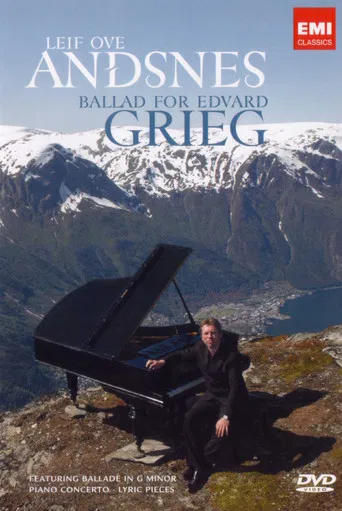 Leif Ove Andsnes: Ballad for Edvard Greig poster