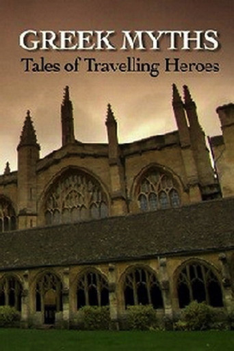 Greek Myths: Tales of Travelling Heroes poster