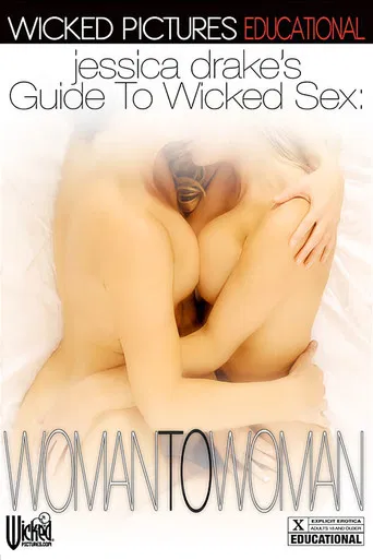 Jessica Drake's Guide to Wicked Sex: Woman to Woman poster