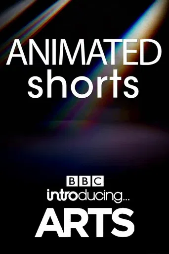 Animated Shorts: BBC Introducing Arts poster