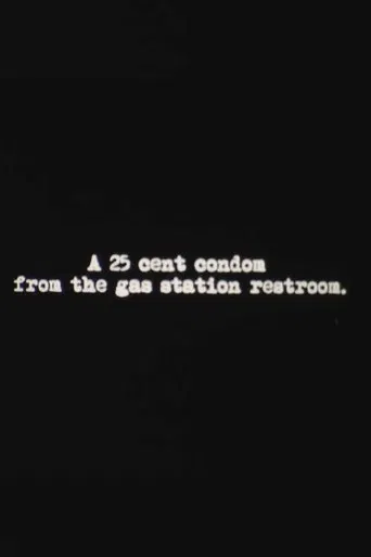 A 25 Cent Condom from the Gas Station Restroom poster