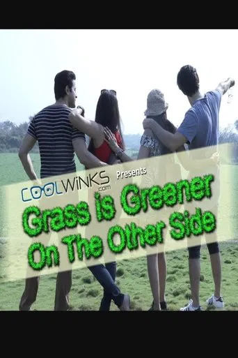 Grass Is Greener On The Other Side poster