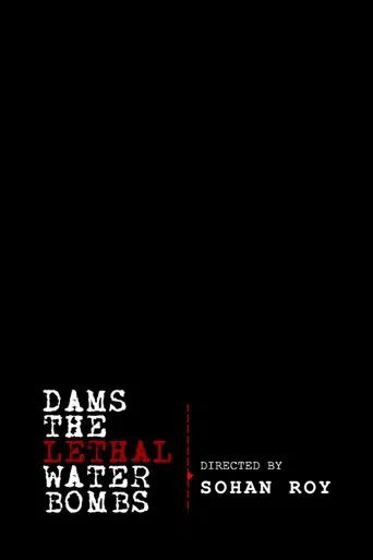 Dams: The Lethal Water Bombs poster