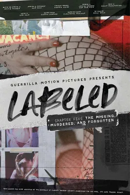 Labeled: The Missing, Murdered, and Forgotten poster