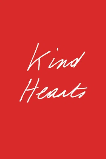 Kind Hearts poster