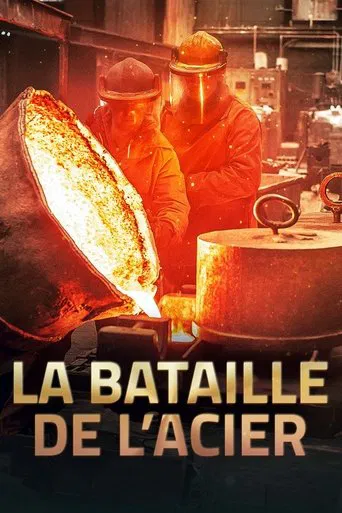 La Bataille de l'acier poster