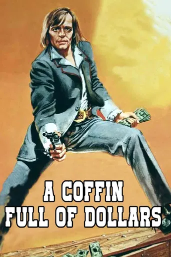 Coffin Full of Dollars poster
