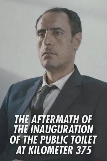The Aftermath of the Inauguration of the Public Toilet at Kilometer 375 poster