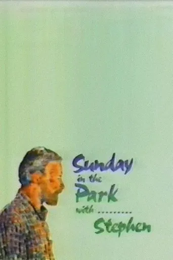 Sunday in the Park with... Stephen poster