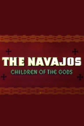 The Navajos: Children of the Gods poster