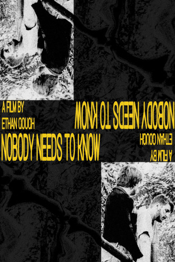 Nobody Needs To Know poster