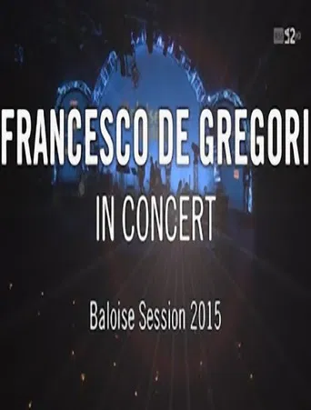 Francesco De Gregori - Baloise session poster