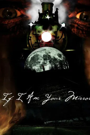 If I Am Your Mirror poster