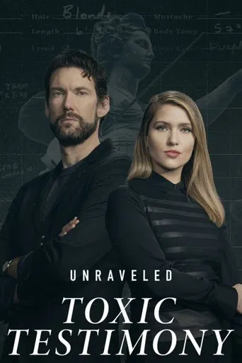 Unraveled: Toxic Testimony poster