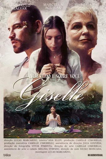 Nem Tudo É Sobre Você, Giselle poster
