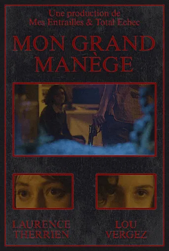 Mon Grand Manège poster