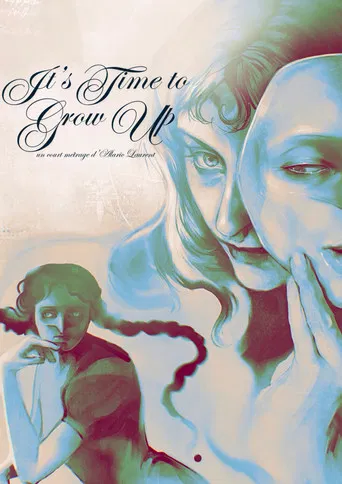 It's Time to Grow Up poster