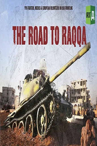 The Road to Raqqa poster