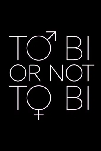 To Bi or Not to Bi poster