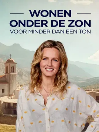 Wonen Onder De Zon Voor Minder Dan Een Ton poster