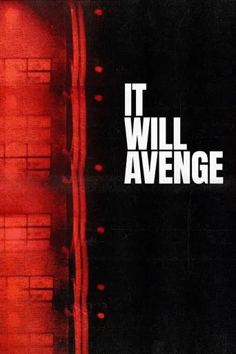 It Will Avenge poster