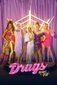 Drags - Reines de la pop poster