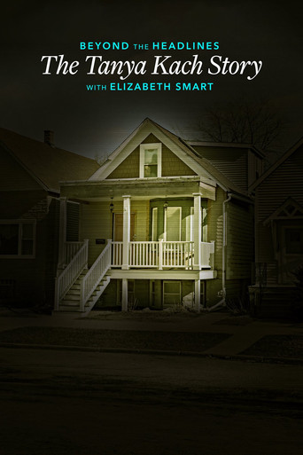 Beyond the Headlines: The Tanya Kach Story with Elizabeth Smart poster