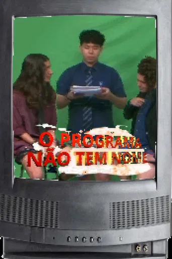 O Programa Não Tem Nome poster