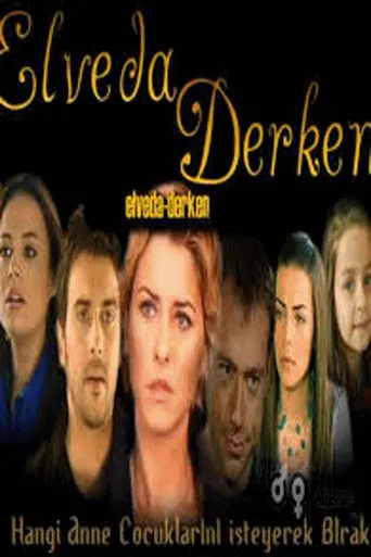 Elveda Derken poster