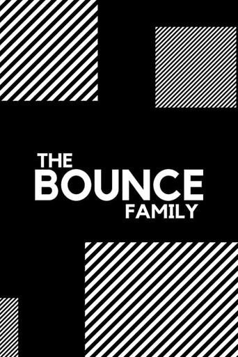 The Bounce Family poster
