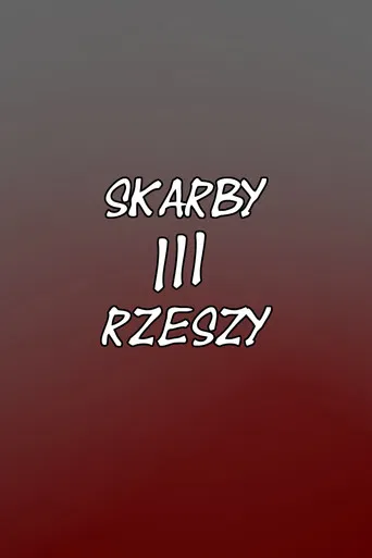 Skarby III Rzeszy poster