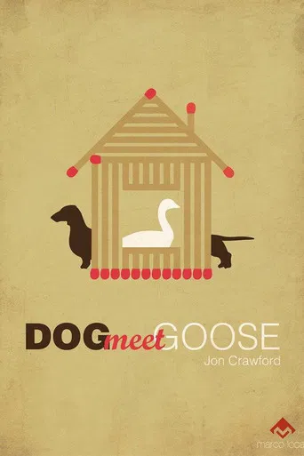 Dog Meet Goose poster