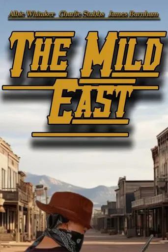 The Mild East poster