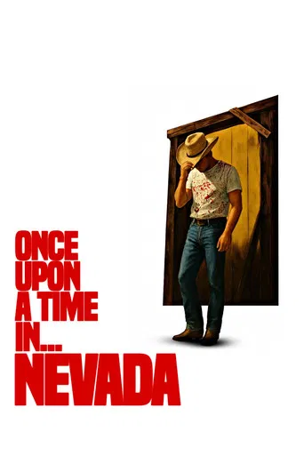 Once Upon a Time in... Nevada poster