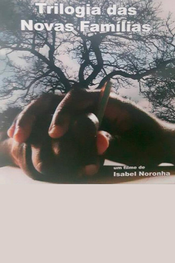 Trilogia das Novas Famílias poster