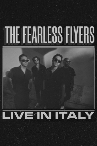 The Fearless Flyers // Live in Italy poster