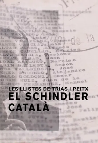 Les llistes de Trias i Peitx. El Schindler català poster