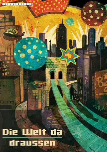 Die Welt da draußen poster