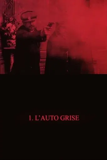 Bandits En Automobile - Episode 1: The Gray Car Gang poster