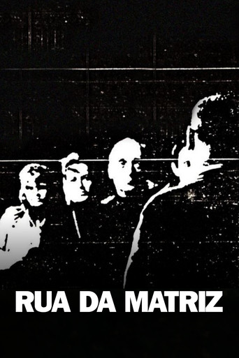 Rua da Matriz poster